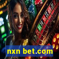 nxn bet.com
