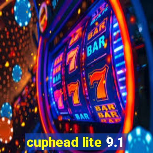 cuphead lite 9.1