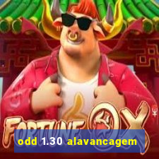 odd 1.30 alavancagem