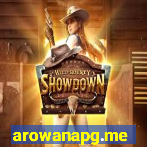 arowanapg.me