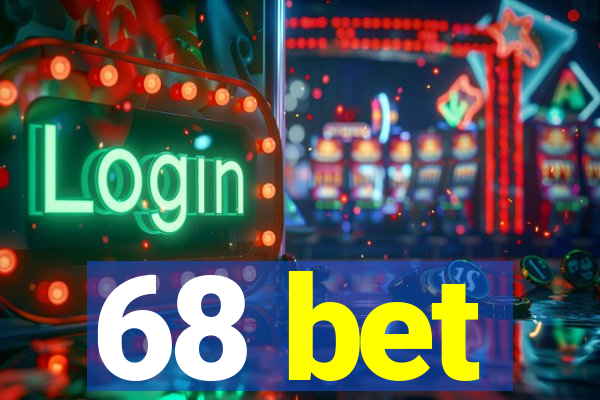 68 bet