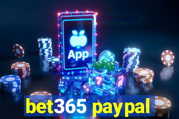 bet365 paypal