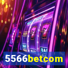 5566betcom