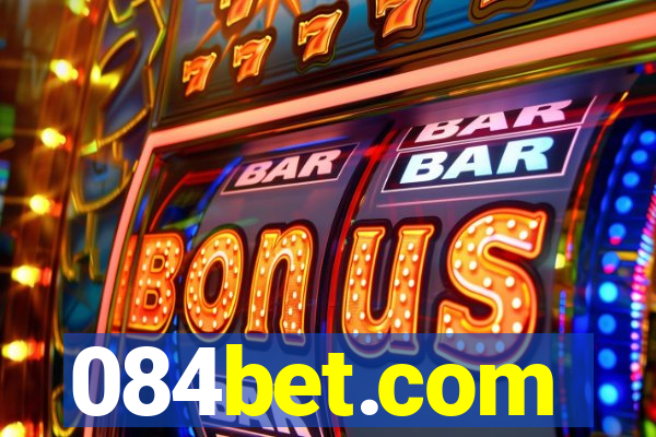 084bet.com