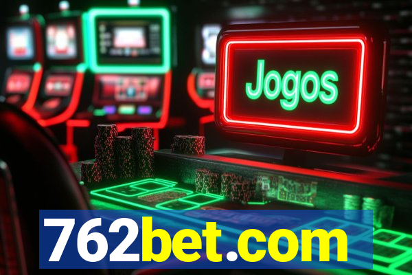 762bet.com