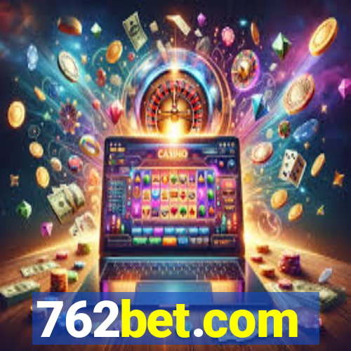 762bet.com