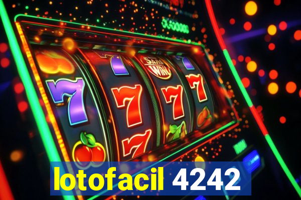lotofacil 4242