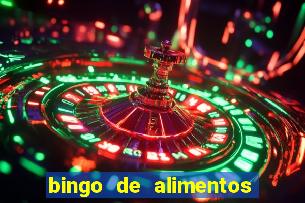 bingo de alimentos saludables para imprimir