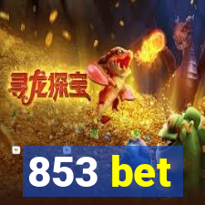 853 bet