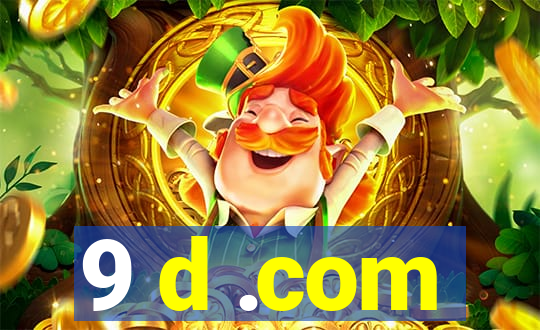 9 d .com
