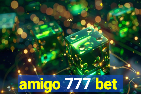 amigo 777 bet