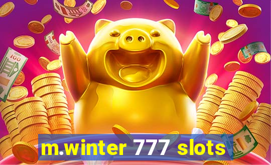 m.winter 777 slots