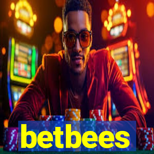 betbees