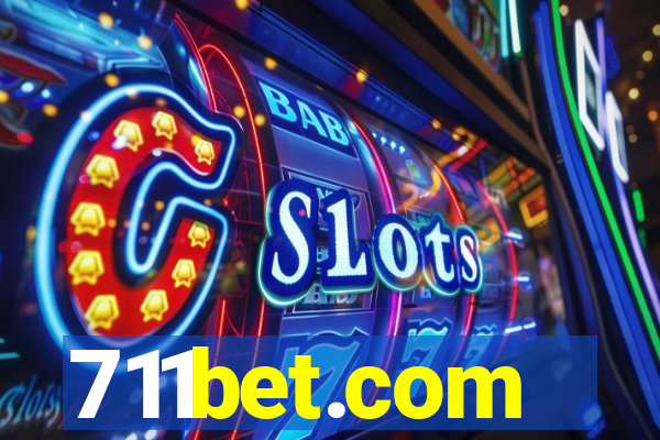 711bet.com