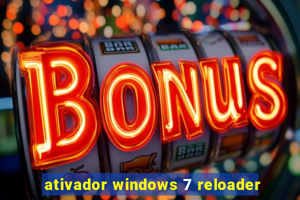 ativador windows 7 reloader