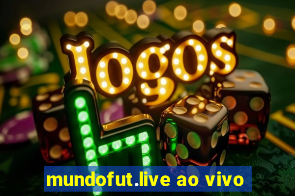 mundofut.live ao vivo
