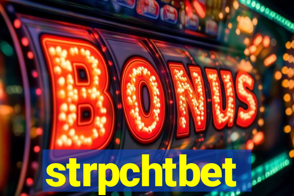 strpchtbet