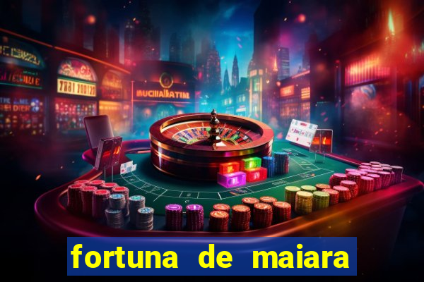 fortuna de maiara e maraisa