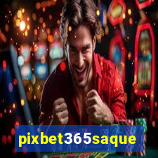 pixbet365saque