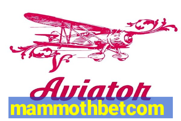 mammothbetcom