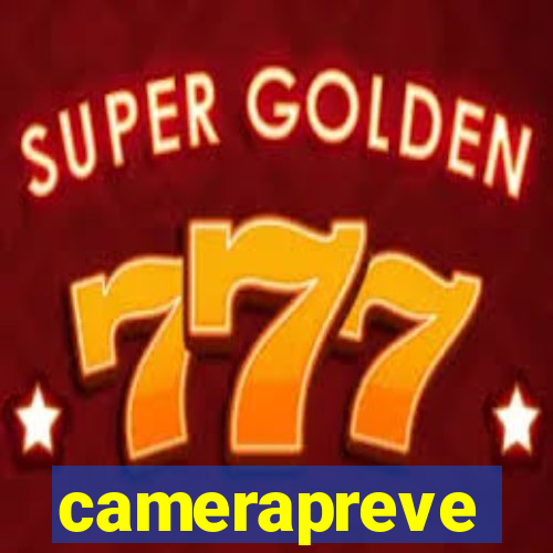 camerapreve