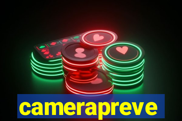 camerapreve