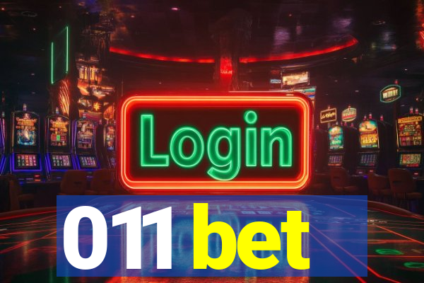 011 bet