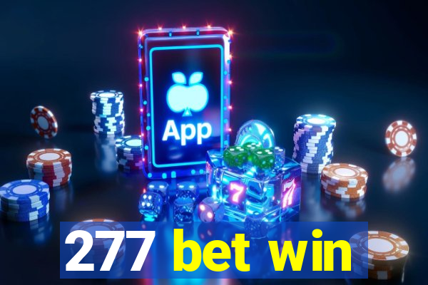 277 bet win