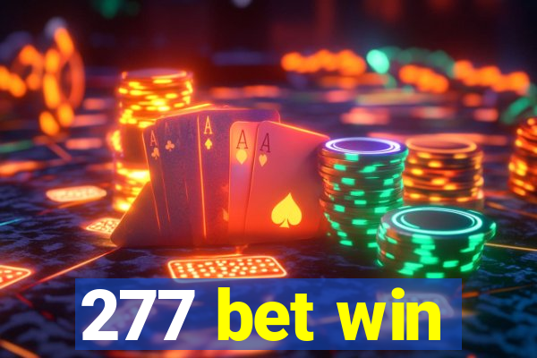 277 bet win