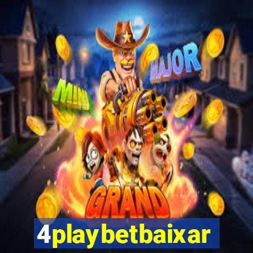 4playbetbaixar