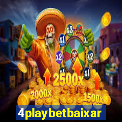 4playbetbaixar