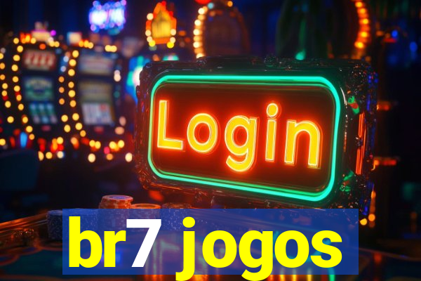 br7 jogos