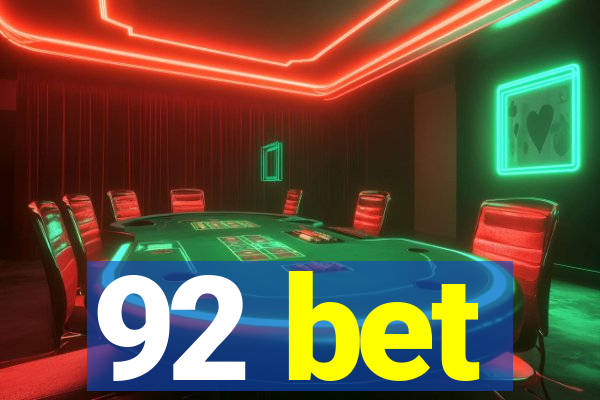 92 bet