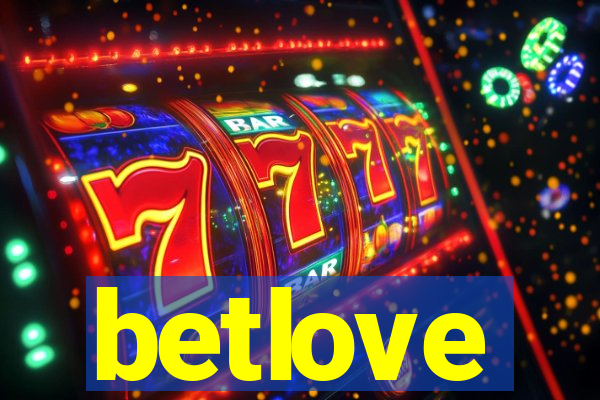 betlove