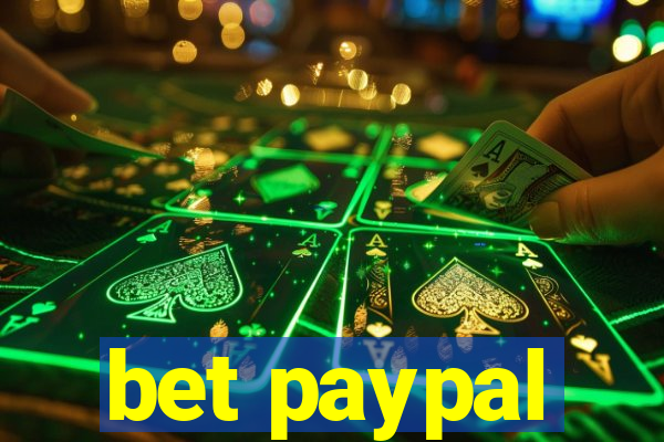 bet paypal