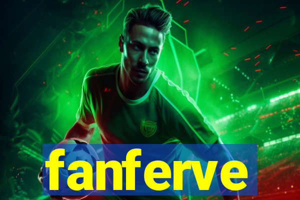 fanferve
