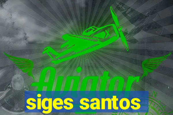 siges santos