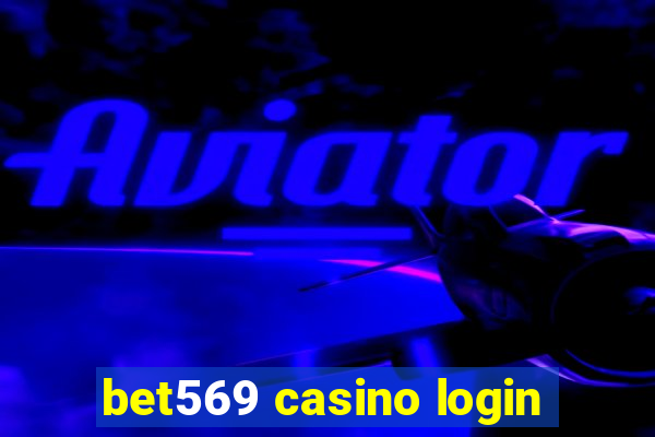 bet569 casino login