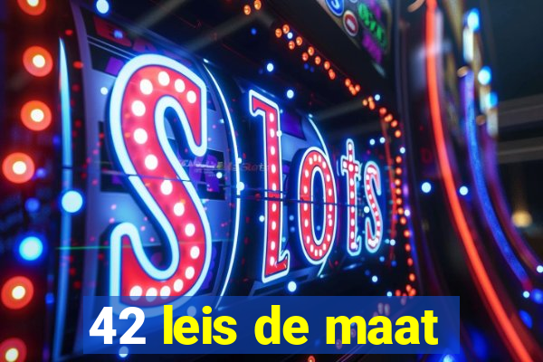 42 leis de maat