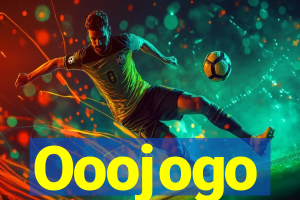 Ooojogo