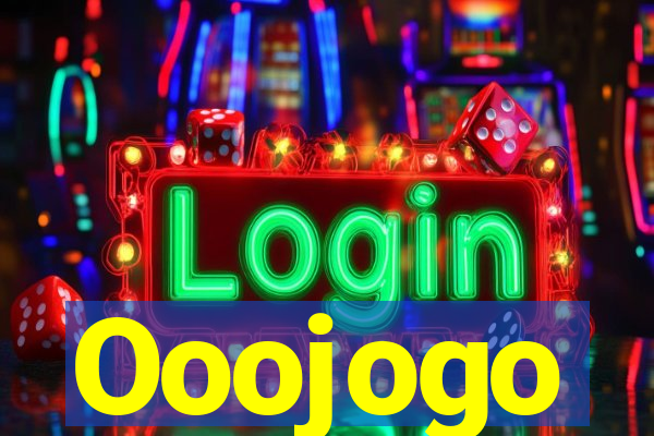 Ooojogo