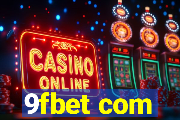 9fbet com