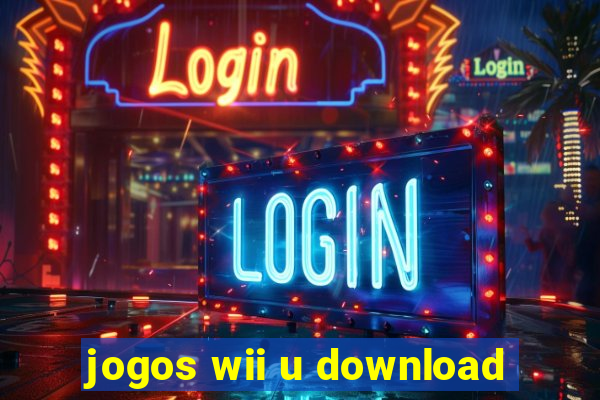 jogos wii u download