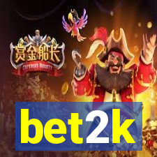 bet2k