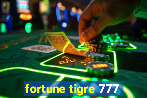 fortune tigre 777