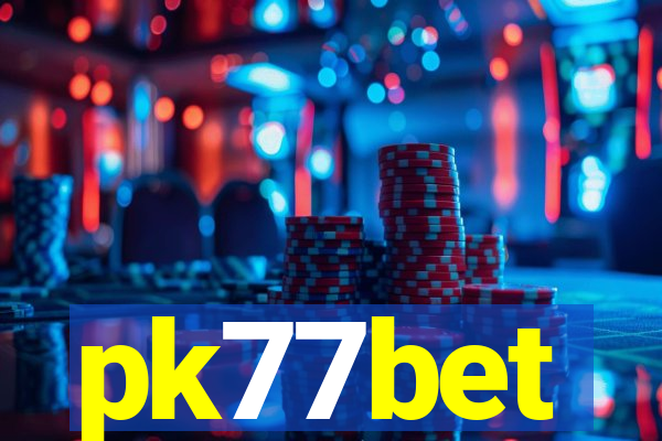 pk77bet