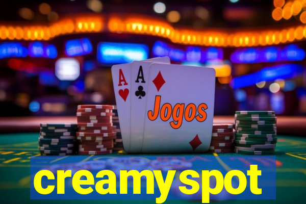 creamyspot