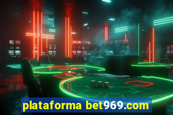 plataforma bet969.com
