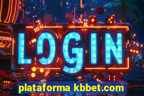 plataforma kbbet.com
