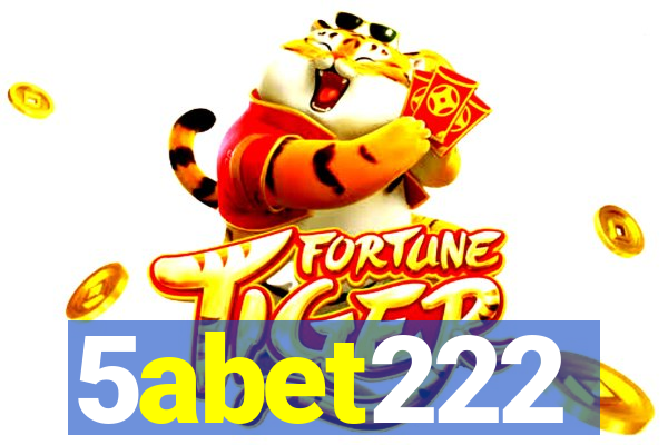 5abet222